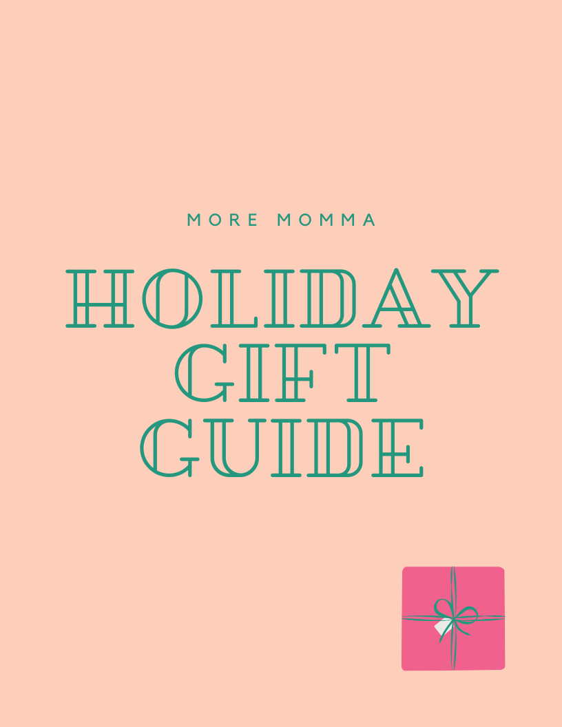 More Momma Holiday Gift Guide