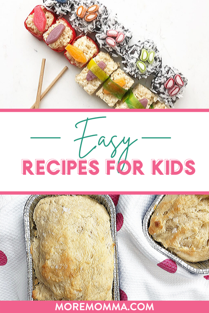 Easy Recipes For Kids To Make Together- More Momma!