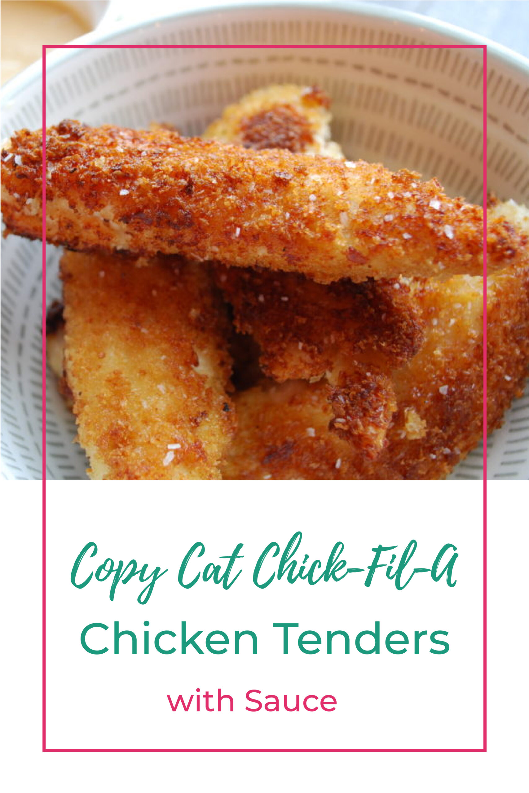 Copy Cat ChickFilA Chicken Tenders More Momma!