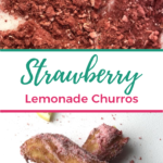 Strawberry Lemonade Churros